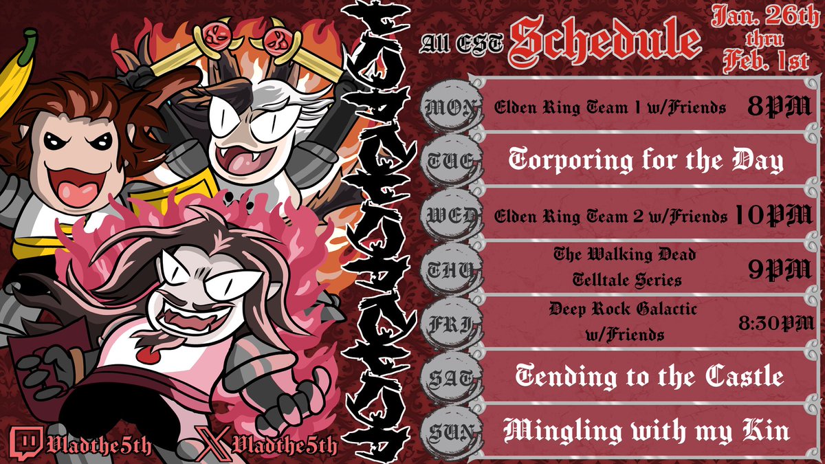 Good eve my kin! We'll be going through more Elden Ring as per usual, as well as going through TWD for the first time, and Season 6 of DRG! The schedule for this week is as follows:
