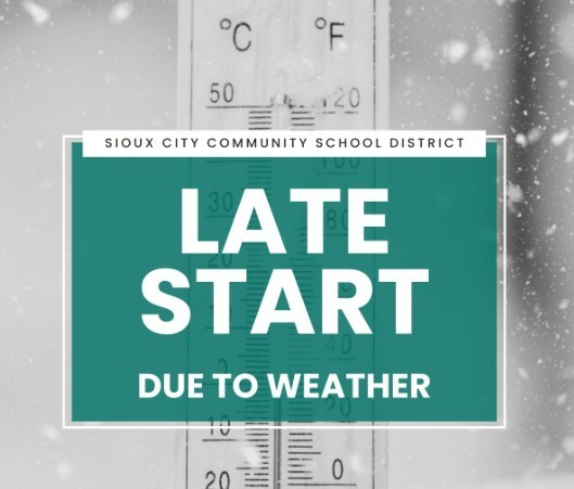 LeedsSCCSD's tweet photo. Due to the windchill, the Sioux City Community School District will have a two-hour late start on Monday, January 26. Thank you. https://t.co/WDiJ5TM1fo
