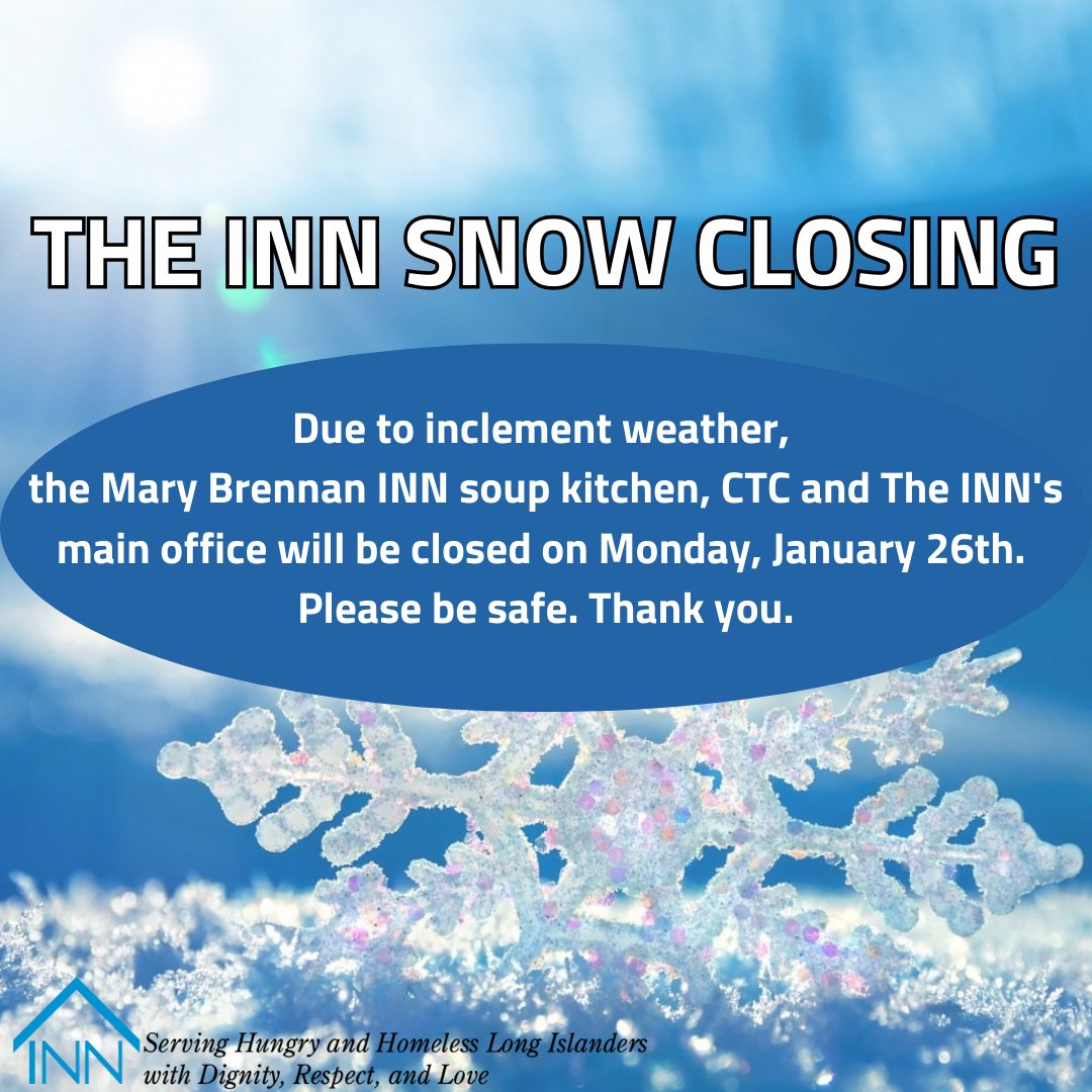 The INN's facilities will be closed tomorrow, Monday, January 26th, due to the snowstorm. Please be safe. Thank you!
