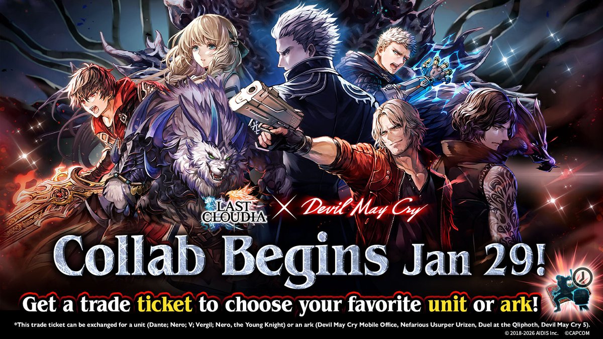 Last Cloudia
          x
Devil May Cry Series

The Devil Hunters return. Collab kicks off Jan 29!

*This time, a redux collab event will be held, but no new units or arks will appear.

#DMC #DevilMayCry