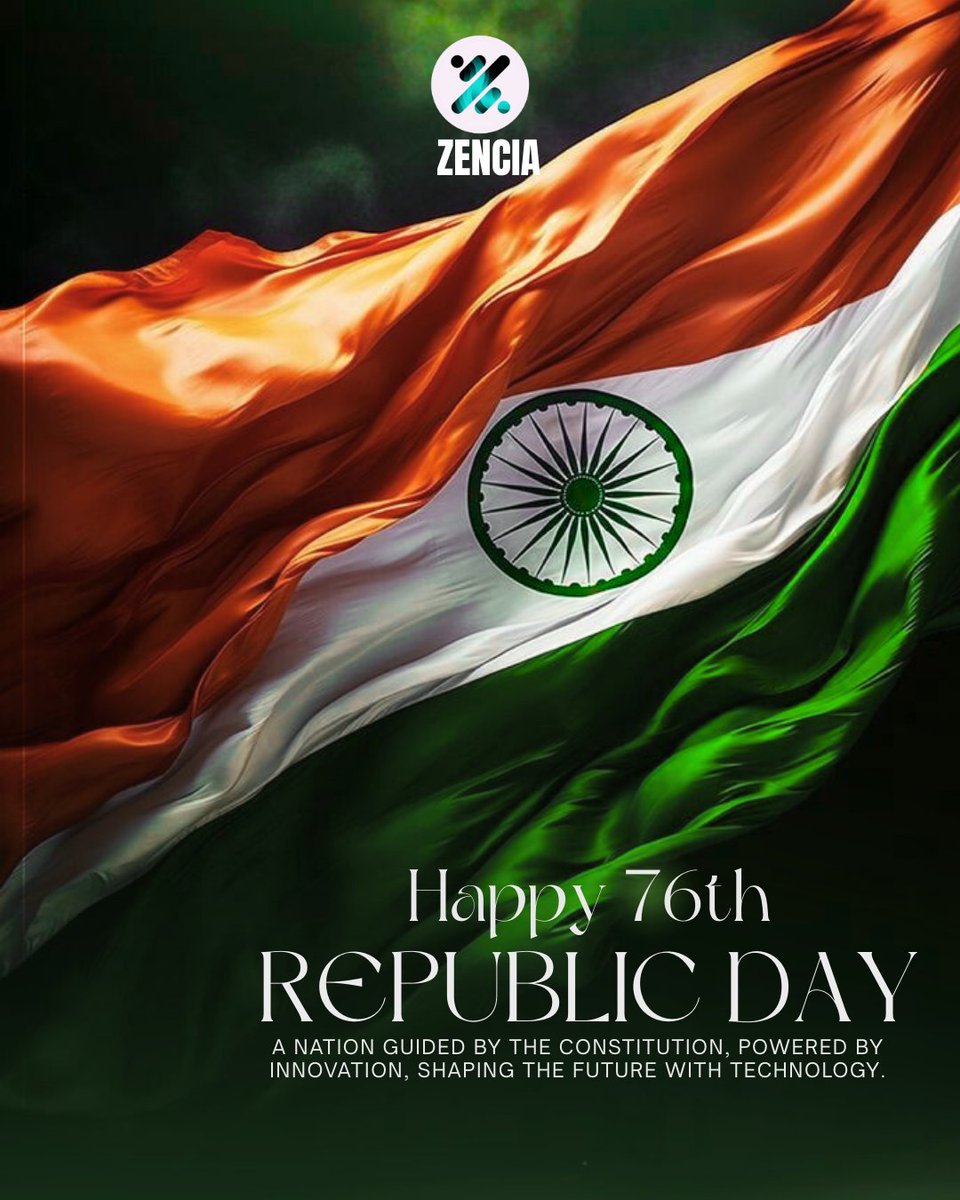 ZENCIA_AI's tweet photo. This Republic Day we honor the Constitution of India &amp; acknowledge the nation’s steady progress driven by innovation advancement. Anchored in constitutional values India continue to strengthen its institution, embrace digital transformation &amp; build  future-ready economy. https://t.co/S7zmvmzzm2