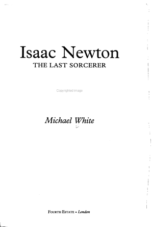Isaac Newton: "Unknown to all but a few, Newton was a practicing alchemist who dabbled with the occult, a tortured, obsessive character who searched for an understanding of…

Michael White - 1997

books.google.com/books?id=ls_aA…