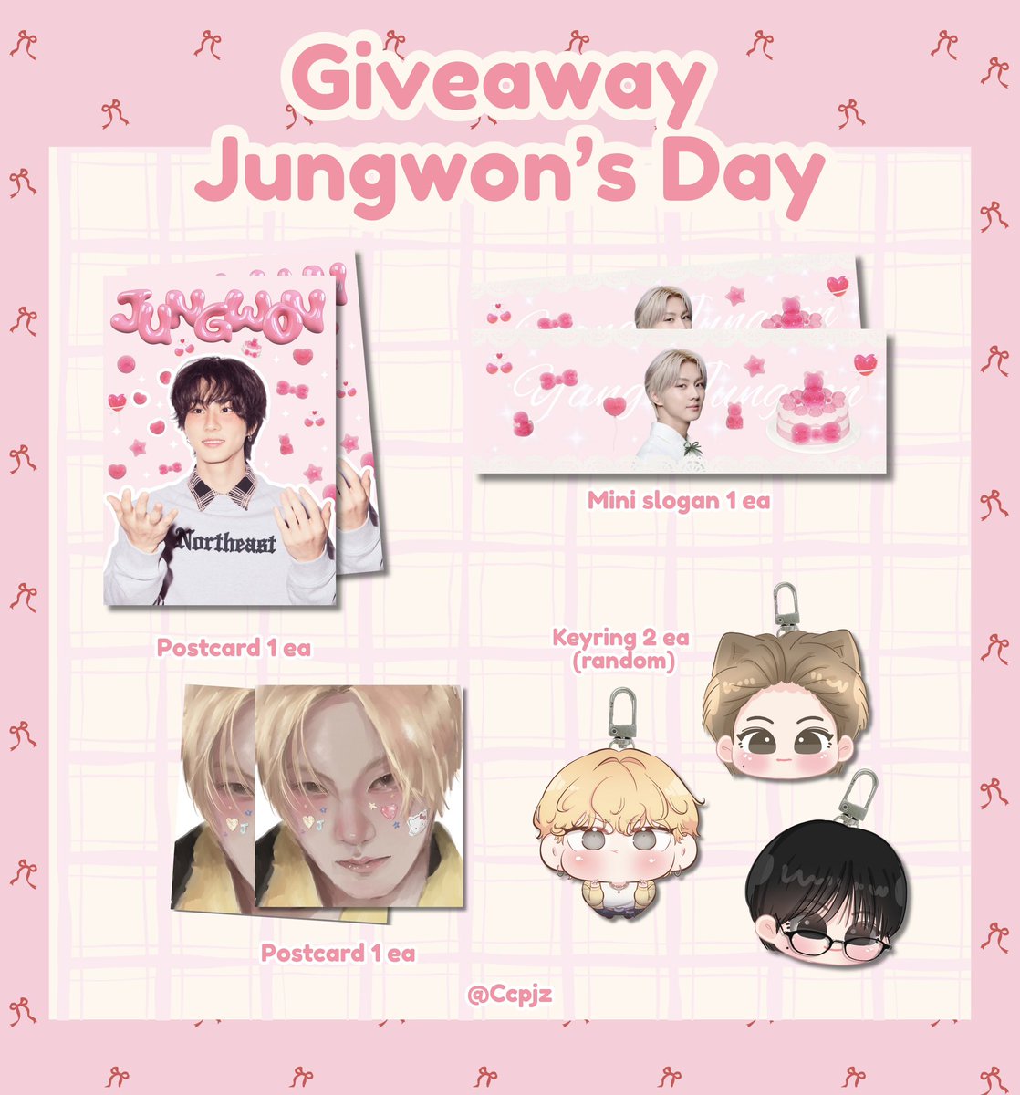 pls kindly rt 🐈💓

giveaway for Jungwon's Birthday 🌸

♡ postcard 2 ea
♡ mini slogan 1 ea
♡ keyring 2 ea (random)
40 sets @ cafe in bkk
 
location&amp;time: tba
date : 8 feb 2026

#JUNGWON #정원
#HappyJungwonday