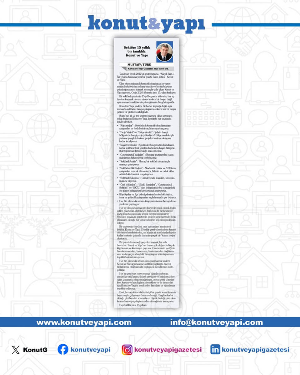 📌Gazetemizin köşe yazarlarından Mustafa Türe, bu sayıda "Sektöre 15 yıllık bir tanıklık! Konut ve Yapı" başlıklı yazısı ile güncel gelişmeleri değerlendirdi.