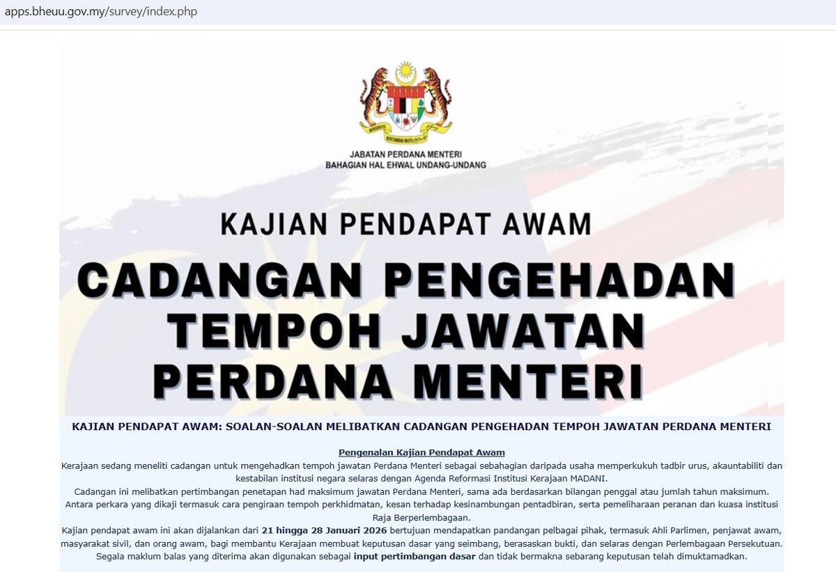 Hai semua!

You have a direct say on how long a PM should serve in Malaysia, and whether the Cabinet should remain or step down once that limit is reached.

This is a chance to shape how our democracy evolves. Make your voice countby 28/1 (Wed) .

🔗 Link: apps.bheuu.gov.my/survey/index.p…