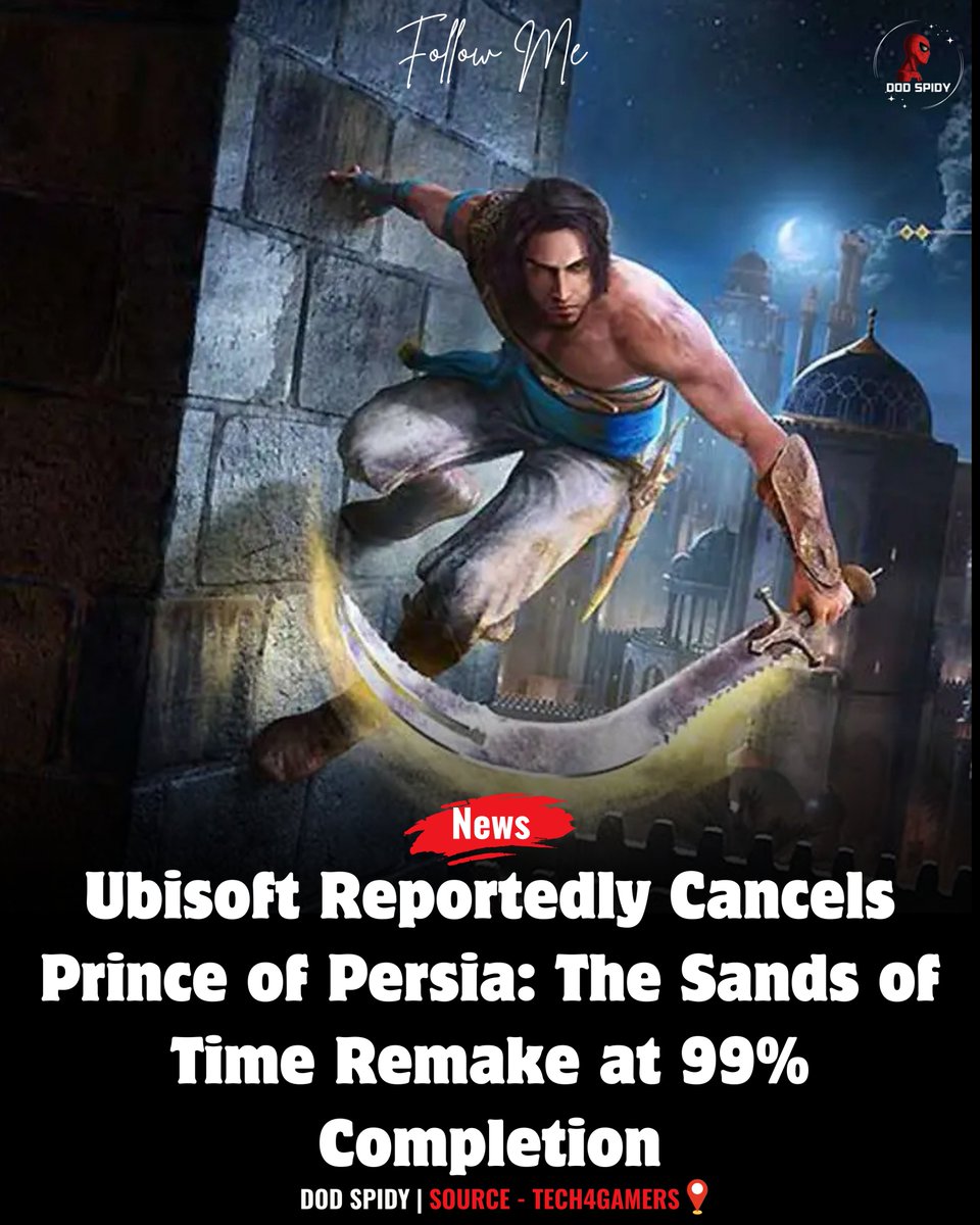 DodSpidy's tweet image. Ubisoft reportedly #canceled the Prince of Persia: The Sands of Time Remake, leaving fans of the #classicgame stunned and raising questions about #developmentchallenges and the future of the franchise.