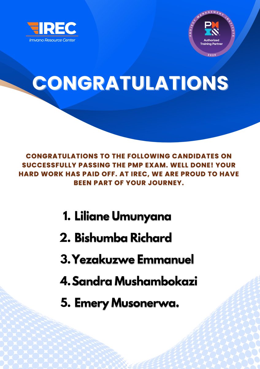 Congratulations to our newly certified Project Management Professionals (PMP)!

Thank you for trusting IREC with your professional growth.

Do you aspire to elevate your career too?
Join our next Hybrid PMP Training from February 9th 2026.

To register please call: +250788811082