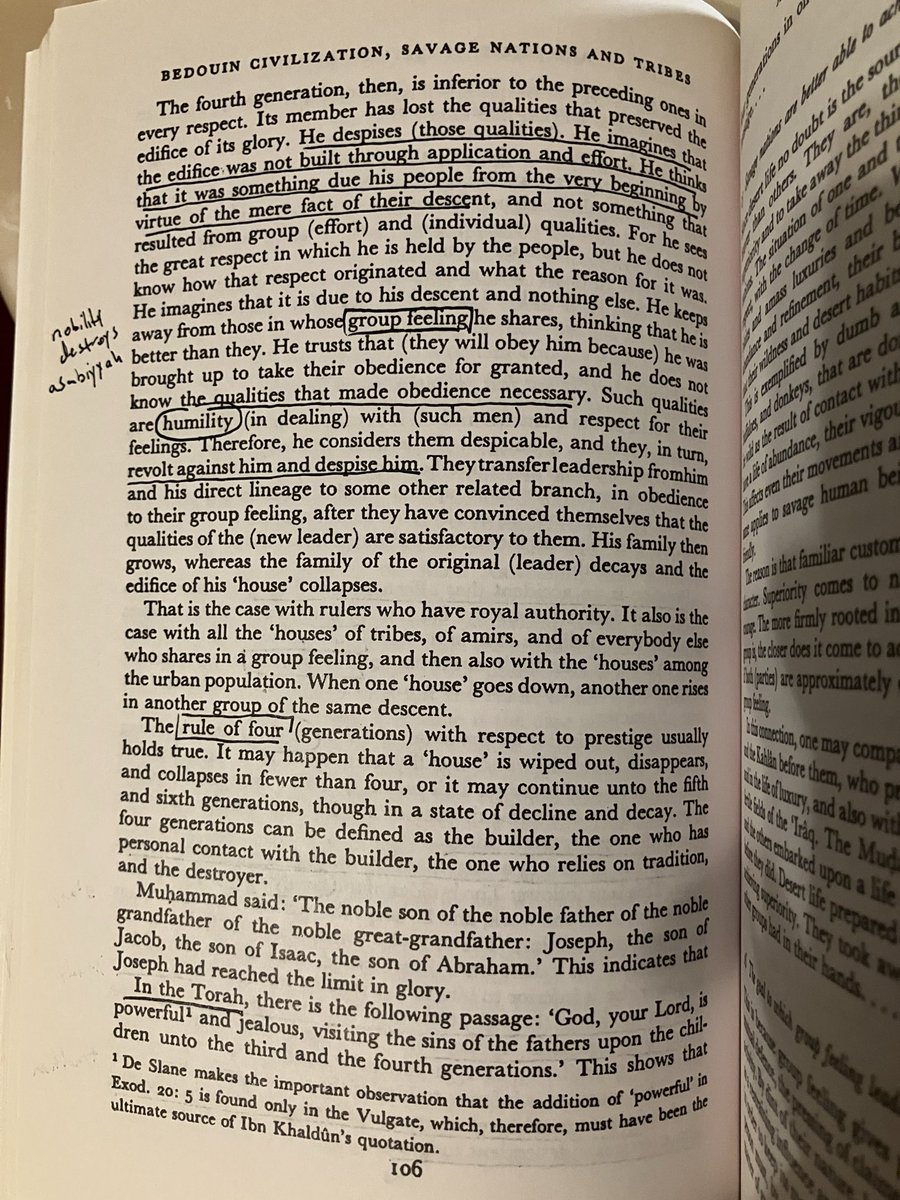 Ibn Khaldûn says prestige in lineages obeys the “rule of four” and ends after the causes of the origins of the attainment of glory by the founder have been forgotten both by scholarship and by tradition.