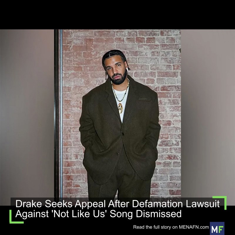 MENAFN's tweet image. Drake Seeks Appeal After Defamation Lawsuit Against 'Not Like Us' Song Dismissed #Drake #Seeks #Appeal #Defamation #Lawsuit #'Not #Like #Song #Dismissed #USA #Russia #Biden #Ukraine #War #Palestine #Gaza #Israel # dlvr.it/TQYrD0