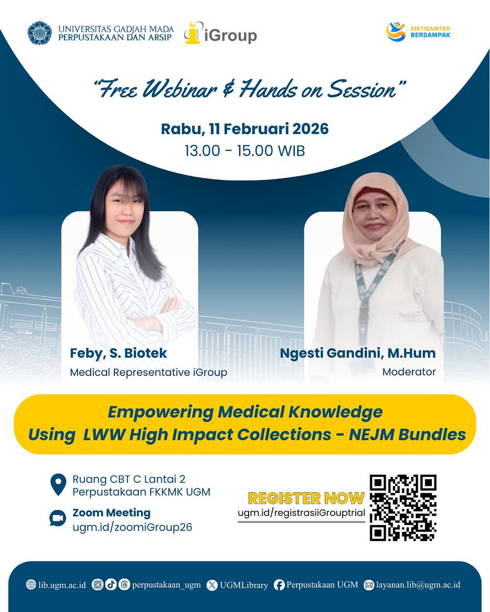 Halo, Sobat Perpus! Yuk, upgrade wawasan medis dengan sumber koleksi jurnal bereputasi.

🗓️ 11 Februari 2026
⏰ 13.00–15.00
📍 Ruang CBT C Lantai 2 Perpustakaan FKKMK UGM (Luring)
🔗 Zoom Meeting: ugm.id/zoomiGroup26 (Daring)

🔗 Pendaftaran melalui: ugm.id/registrasiiGro…