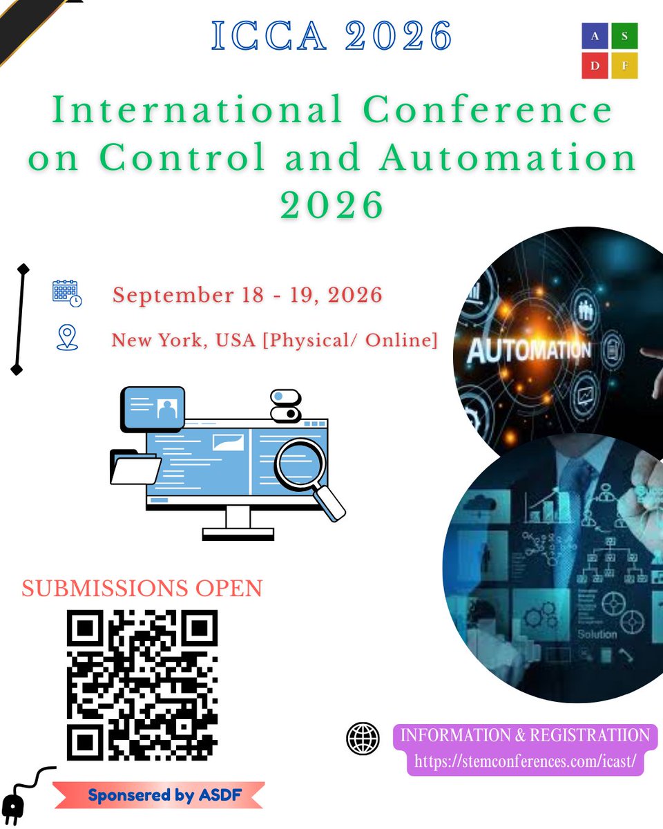 ASDFInt's tweet image. International Conference on Control and Automation 2026

The future isn't just coming—it’s being programmed. Join the brightest minds in robotics, AI, and systems engineering at the #ICCA2026.

#ControlSystems #Automation  #AIandControl #FutureOfTech #ASDFInt