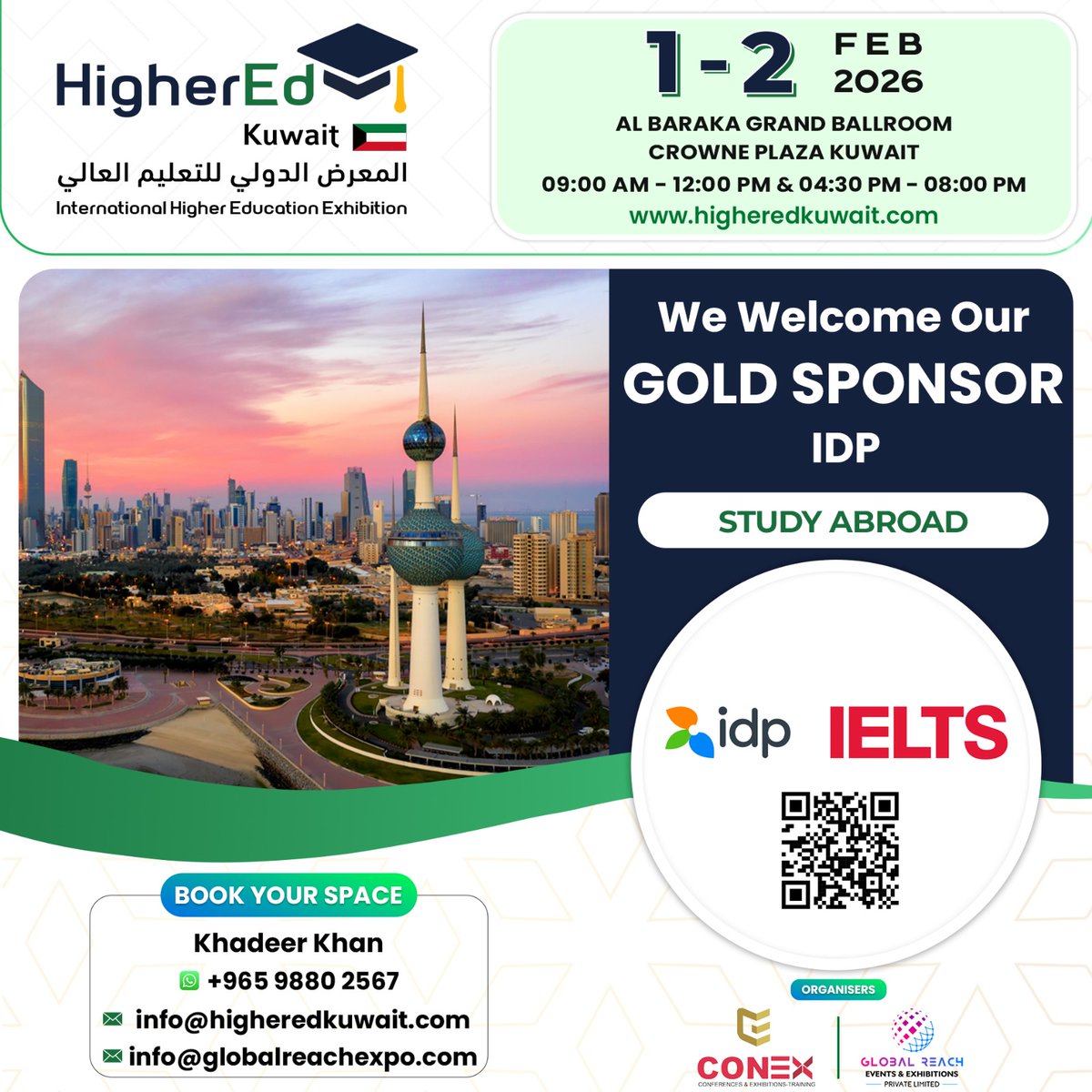 HigherEdkuwait's tweet image. 🎉 Gold Sponsor Spotlight
We’re proud to welcome IDP Education Ltd as a Supporter at HigherEd Kuwait 2026 🇰🇼✨
📅 1–2 Feb 2026
📍 Crowne Plaza Kuwait – Al Thuraya City
📩 info@higheredkuwait.com
#HigherEdKuwait #IDPKuwait #InternationalEducation #StudentRecruitment #KuwaitEvents