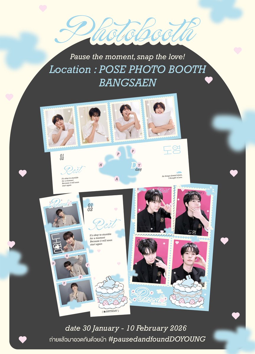 pausedfoundDY's tweet photo. Pause the moment, snap the love🐇📷

💌 Location : Pose photobooth Bangsaen
📅 30 jan - 10 feb,2026
📸 ตู้ที่ 1 หรือสอบถามกับทางพนักงาน 🩵

ถ่ายแล้วมาอวดกันด้วยน้า 
#บางแสน #pausedandfoundDOYOUNG
#HAPPYDOYOUNGDAY
#DOYOUNG #NCT #NCT127 #도영 https://t.co/jle0oB1JGa