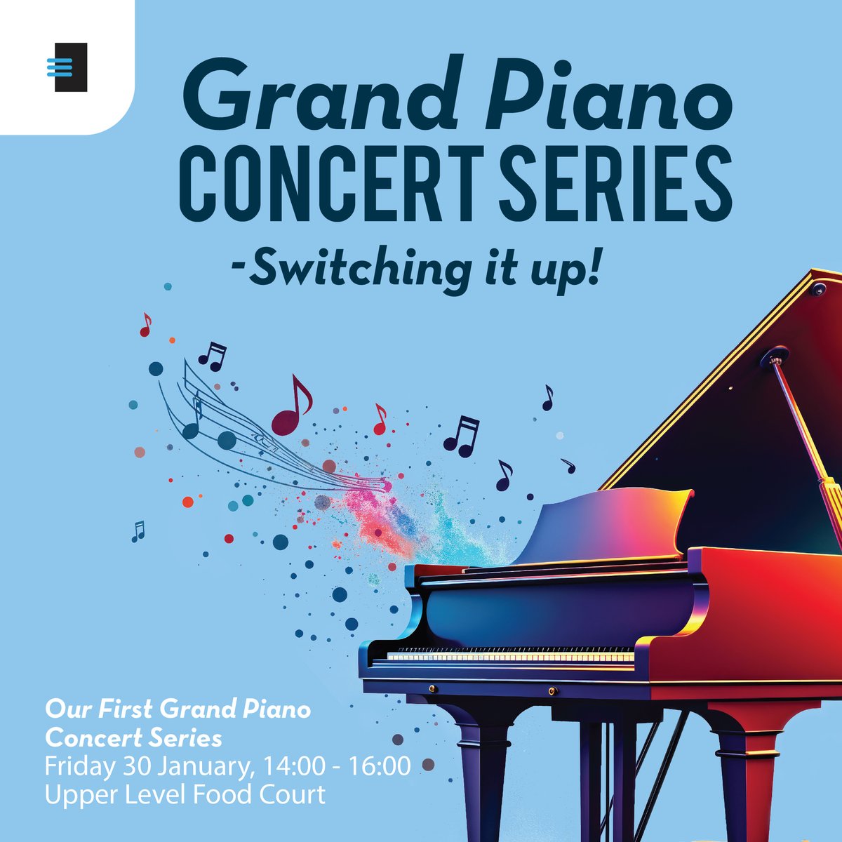 We’re switching it up! 🎹✨

The Grand Piano Concert Series is testing new days. Catch our first 2026 performance this Friday!

📅 Fri, 30 Jan 🕑 14:00 - 16:00 📍 Upper Level Foodcourt

Follow us here for weekly date updates! 🎼