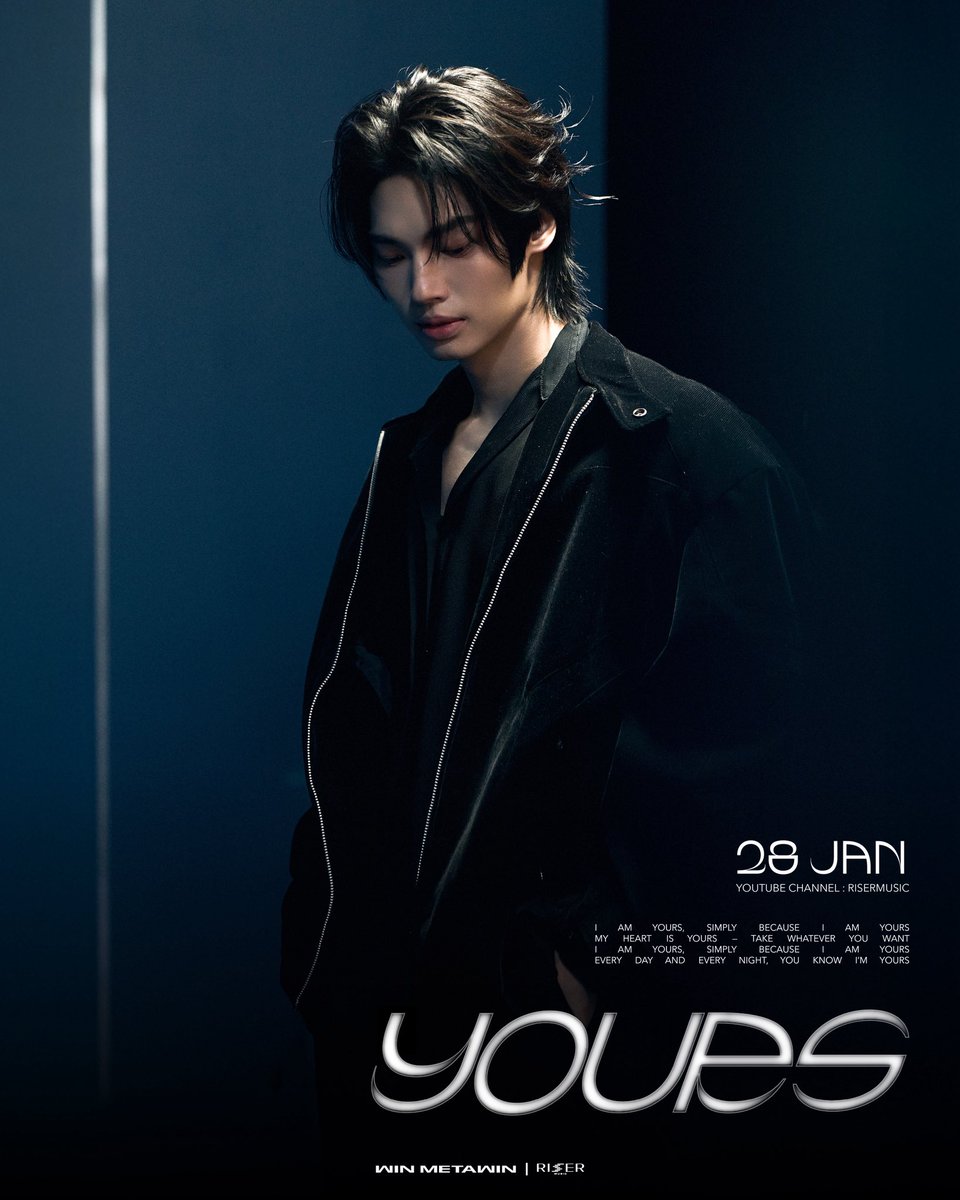 RiserMusic's tweet image. Yours - WIN METAWIN
POSTER2

📍28 JAN 2026 Official MV
🔗 YOUTUBE : RISER MUSIC
🎧 All Streaming Platforms

#YoursWIN
#Winmetawin
#RISERMUSIC