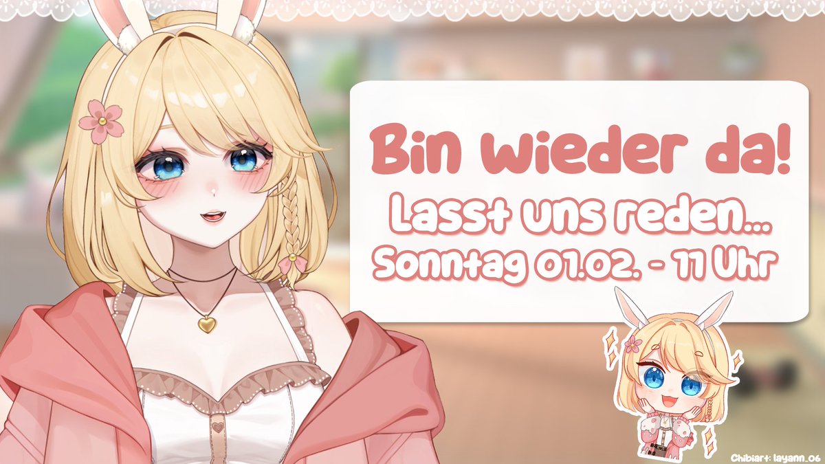 Ich bin zurück! 🎉
Erster Stream nach der Pause ist am Sonntag 01.02. um 11 Uhr. 

Wir quatschen drüber wie's euch geht, wie's mir geht &amp; wie es jetzt bei mir auf Twitch, YouTube &amp; co. weiter geht. 💛

Danke für eure Geduld - ich freu mich auf euch!