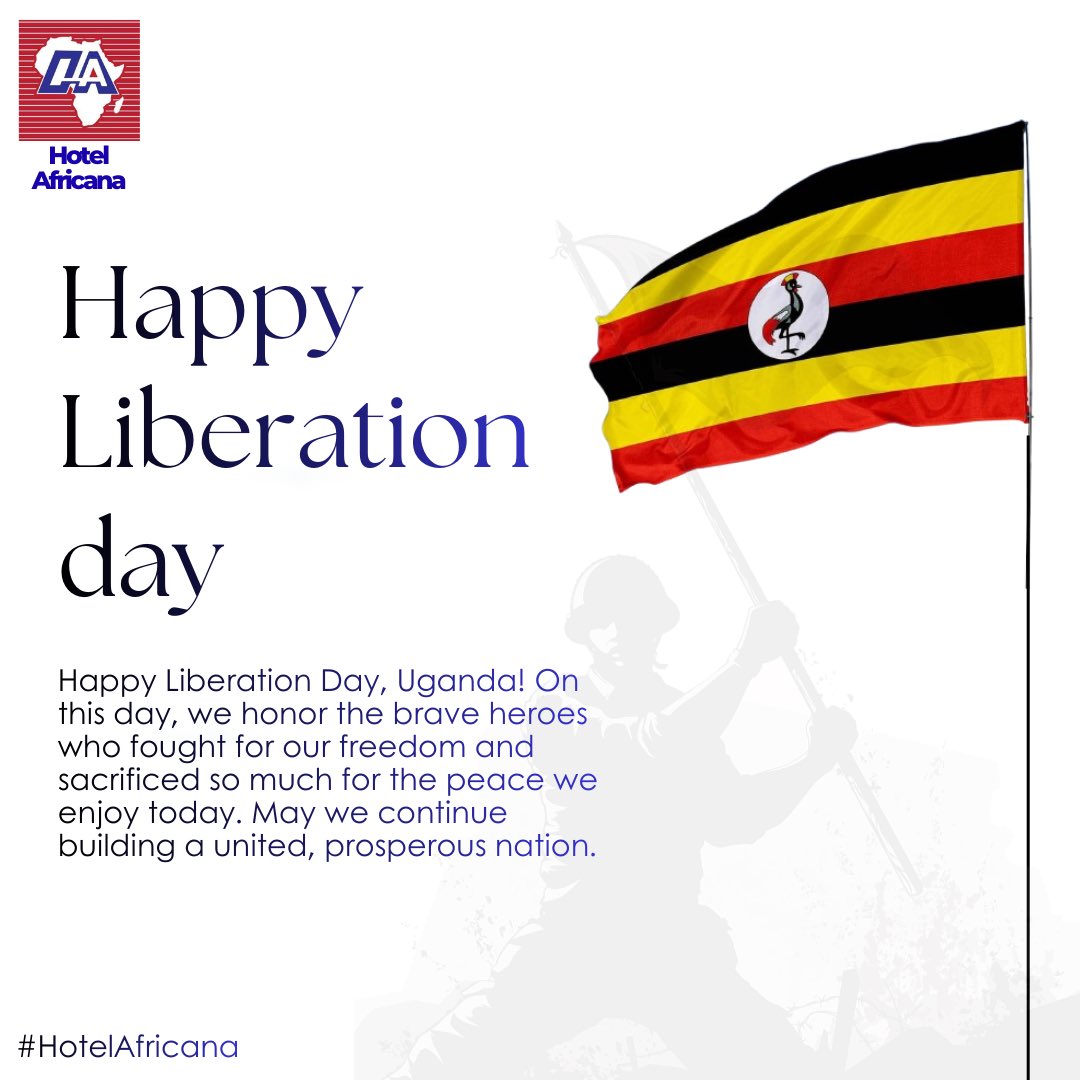 HotelAfricana's tweet photo. Happy National Liberation Day! We remember the gallant fighters of the liberation struggle with deep gratitude. Their courage brought us here,may we safeguard the gains and keep pushing Uganda forward together. 🇺🇬🇺🇬🇺🇬 #Librationday https://t.co/qp79qnkuvr