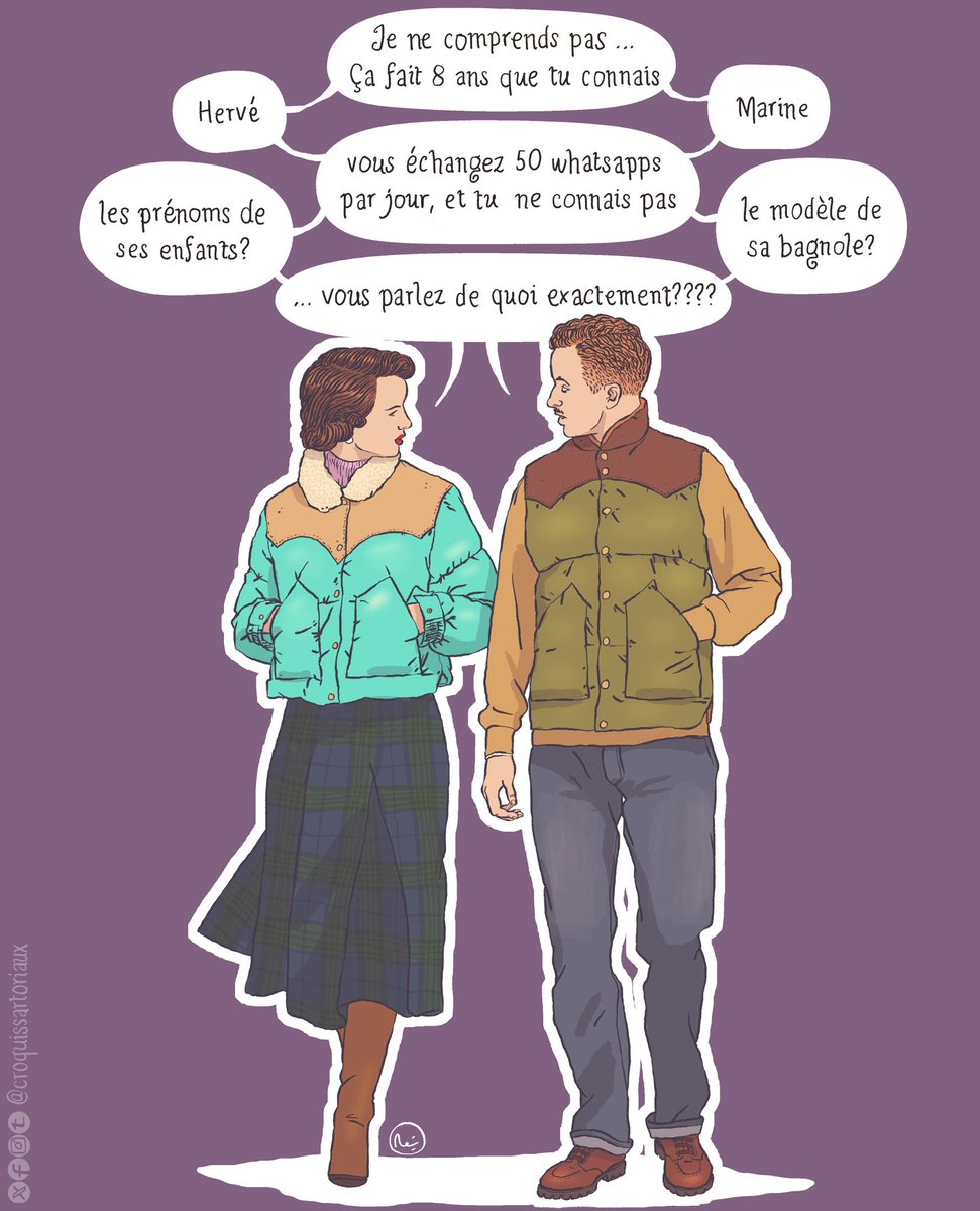 I don't understand... You've been knowing  for eight years 
- Hervé
- Marine
You exchange 50 WhatsApp messages a day, and you  don't know 
- the names of his children?
- the model of her car?

 ... What exactly are you talking about????

#croquissartoriaux #couple #menswear