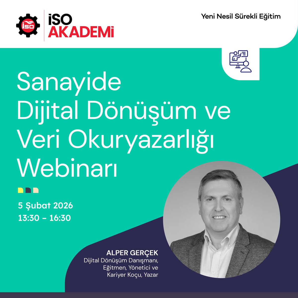 Sanayide Dijital Dönüşüm ve Veri Okuryazarlığı Webinarı’nda, katılımcılara dijital dönüşümün sanayi işletmeleri açısından yalnızca teknolojik bir yatırım süreci değil; veriye dayalı karar alma, analitik düşünme ve kurumsal dijital kültürün inşasıyla bütüncül bir yönetim yaklaşımı