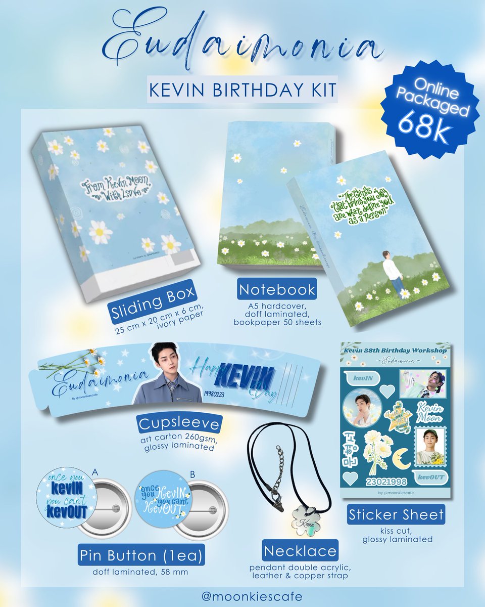 THE BOYZ KEVIN 28TH BIRTHDAY KIT : 𝑬𝑼𝑫𝑨𝑰𝑴𝑶𝑵𝑰𝑨💐

✨ONLINE PRE ORDER✨

📆 Jan 26th - Feb 1st 2026 at 9 PM WIB
💵 IDR 68.000

🔗 bit.ly/eudaimoniamerc…

#EudaiMOONiaforKEVIN
#28YearsVIBINwithKEVIN
#KEVIN #케빈 #THEBOYZ #더보이즈