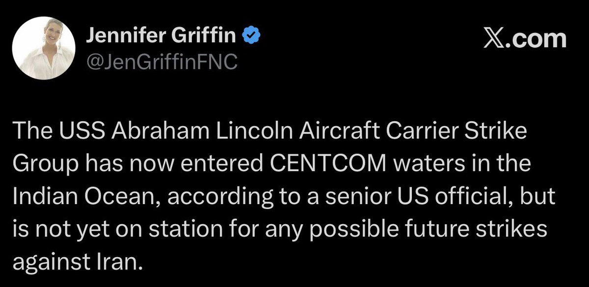 Fox News’ <a href="/JenGriffinFNC/">Jennifer Griffin</a> reports that overnight the USS Abraham Lincoln (CVN-72) and her Carrier Strike Group crossed the median line in the Arabian Sea into the U.S. Central Command’s Area-of-Responsibility, with it likely to take 2-3 days for the strike group to reach its