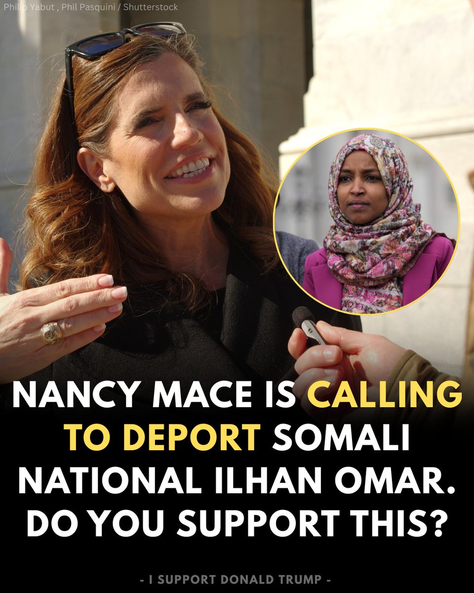 wakeupusa's tweet image. Nancy Mace calls to DEPORT Somali national Ilhan Omar. Do YOU support this move to protect American values and security?
