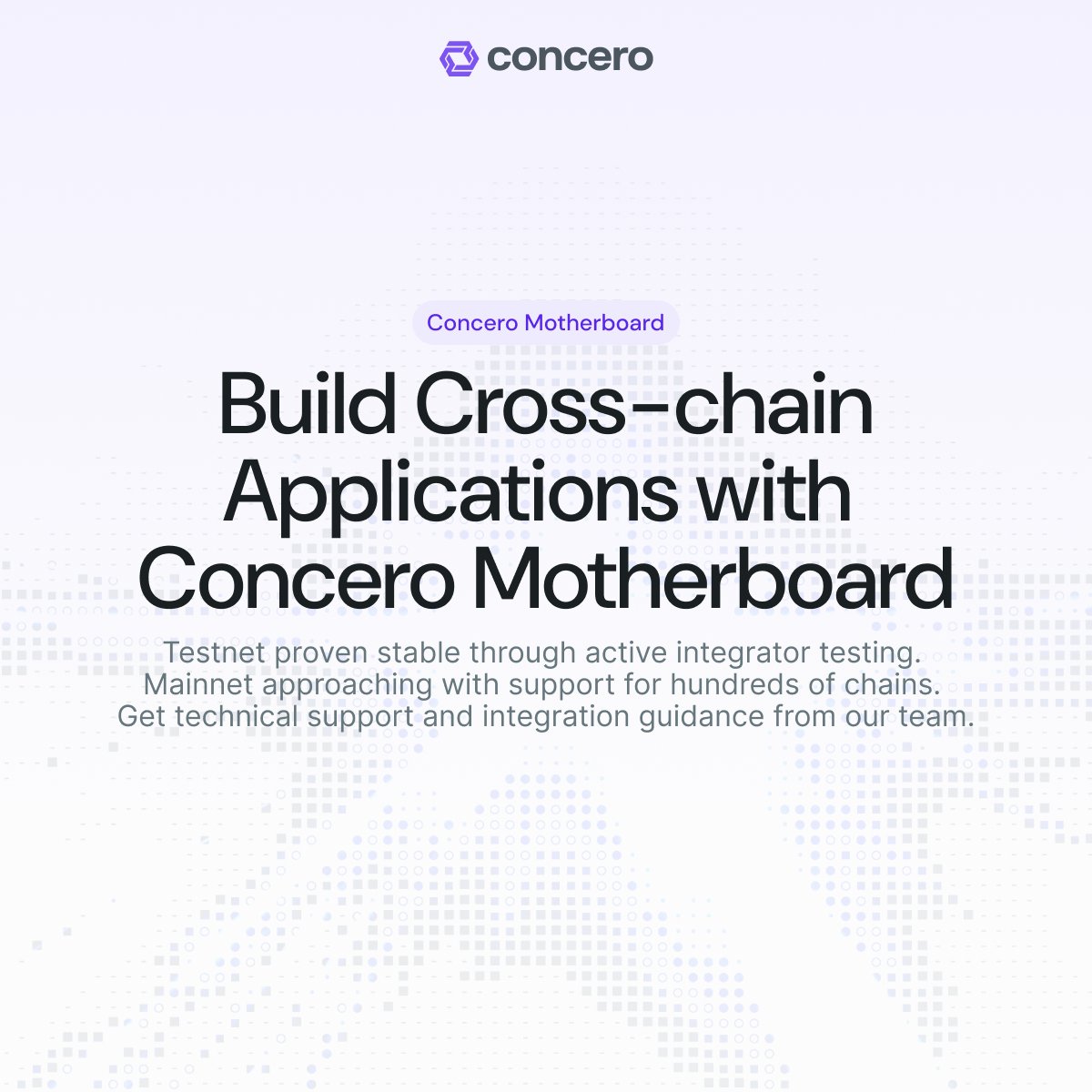 The Motherboard Testnet has reached production stability, with integrators actively testing cross-chain messaging functionality. We are preparing for the mainnet launch.

Building something cross-chain? Tell us what you're working on, and we'll help you ship it.