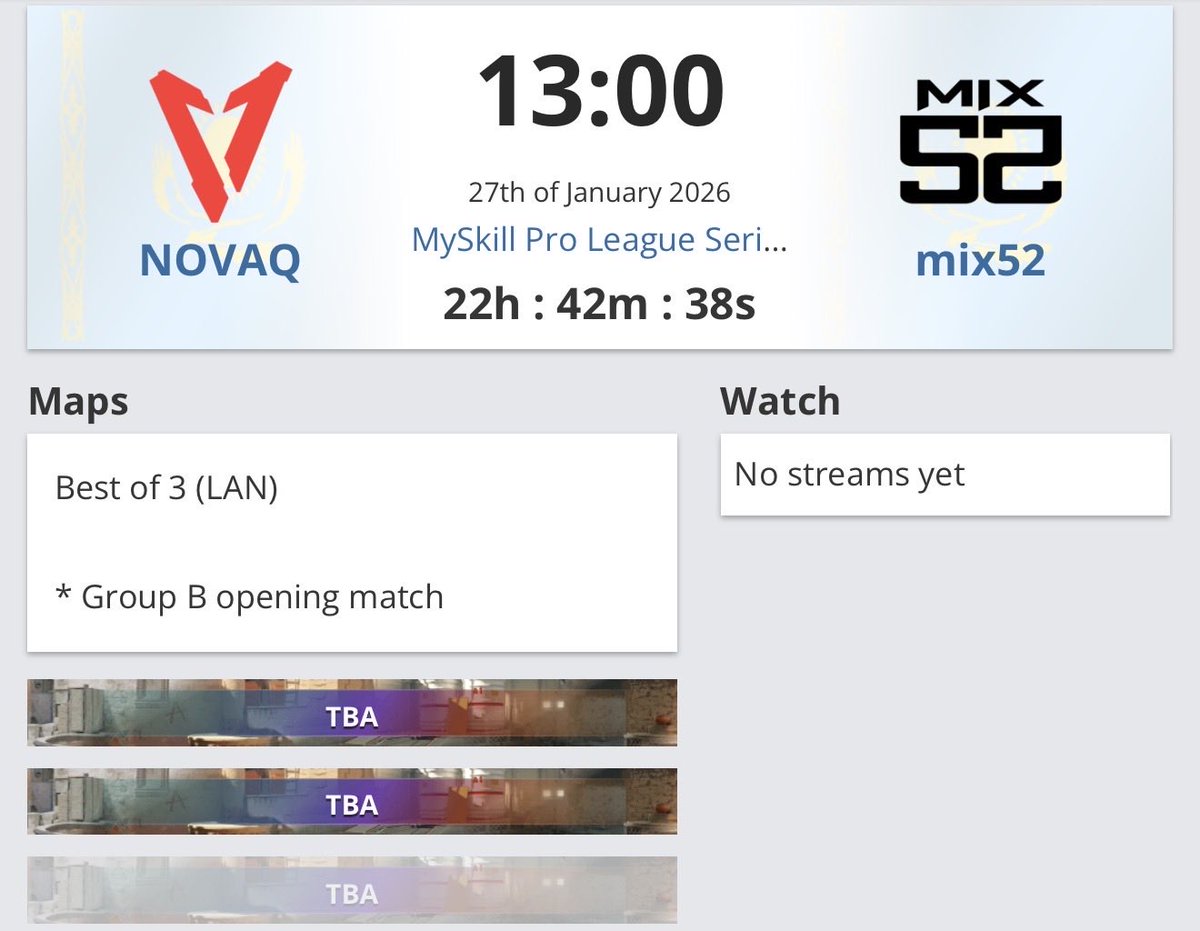 🏆 MPL Series 1
🆚 mix52
📄 GSL Group Stage
📄 Double Elimination Playoffs
📆 1 Day left

#NOVAQ #cs2