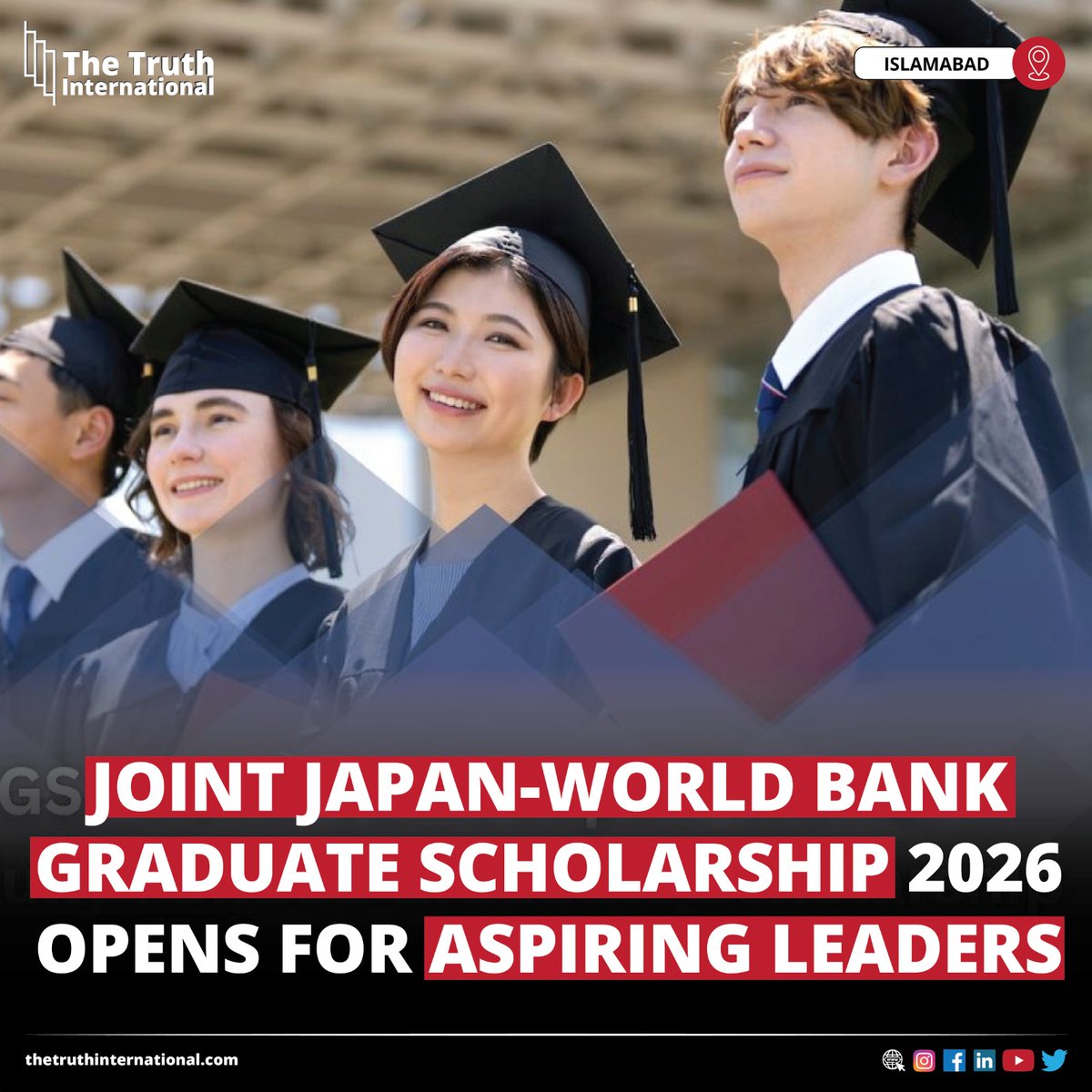 ttimagazine's tweet image. Joint Japan-World Bank Graduate Scholarship 2026 Opens for Aspiring Leaders

FOR MORE DETAILS: thetruthinternational.com/joint-japan-wo…

#Joint #Japan #WorldBank #Graduate #Scholarship2026 #Opens #Aspiring #Leaders #Islamabad #TTI