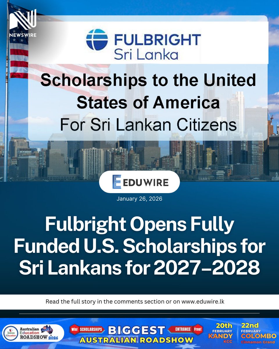 Fulbright Opens Fully Funded U.S. Scholarships for Sri Lankans for 2027–2028

How to Apply : eduwire.lk/3vrl