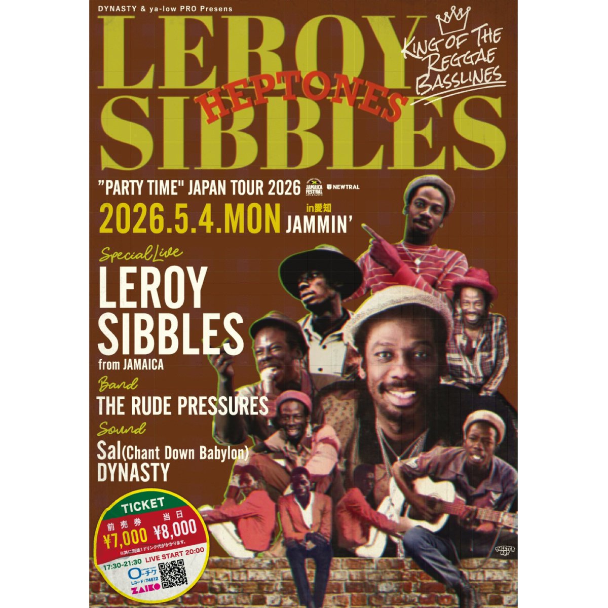 2026.5.4 (mon)
LEROY "HEPTONES" SIBBLES
"PARTY TIME" JAPAN TOUR 2026 in 名古屋
<a href="/jammin_nagoya/">NAGOYA JAMMIN'</a> 
Open: 17:30 (close 21:30)
Ticket: 前売¥7,000／当日¥8,000
※入場時ドリンク代別途必要

■出演:
LEROY "HEPTONES" SIBBLES
THE RUDE PRESSURES
DYNASTY
Sal (Chant Down Babylon)