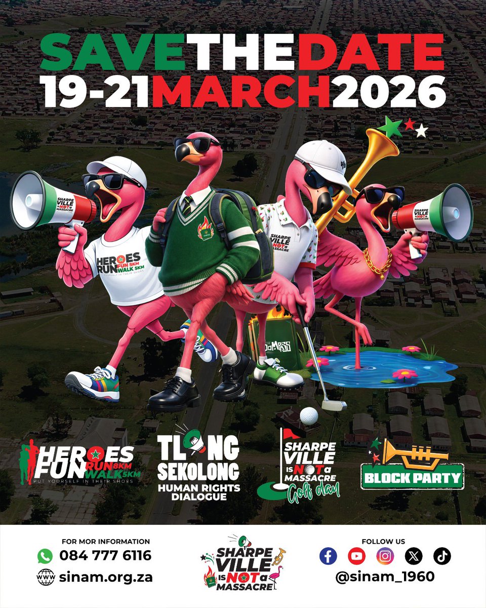 SAVE THE DATE 19-21 March 2026. Stay tuned for more information.

#HumanRightsMonth #SINAMGolfDay #TlongSekolong #HeroesRun #SINAMBlockParty #SharpevilleIsNOTaMassacre