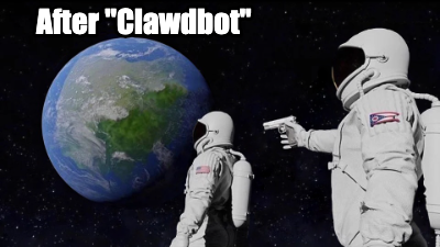 Time to check on another planet....

#Clawdbot