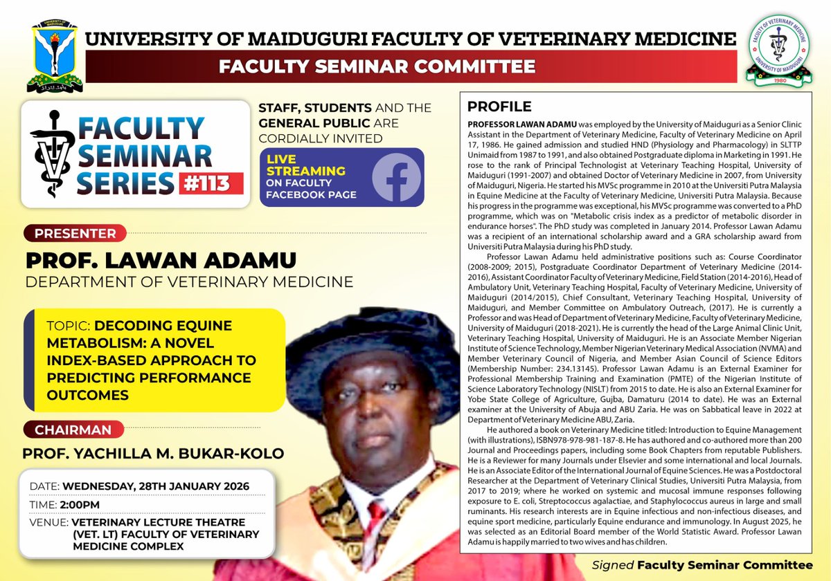 The Dean, Faculty of Veterinary Medicine, University of Maiduguri, cordially invites YOU to its Faculty Seminar Series No. 113 with details above. 

Come one, come all!

#Unimaid #Veterinary #University #Faculty #Nigeria #Maiduguri #Borno #Education