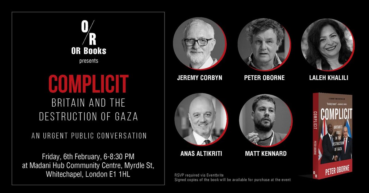 jeremycorbyn's tweet image. The British government is complicit in genocide. 

Join us on February 6th to discuss Britain’s historic, political, military, and media complicity in the ongoing destruction of Gaza.

Tickets here: eventbrite.com/e/complicit-br…
