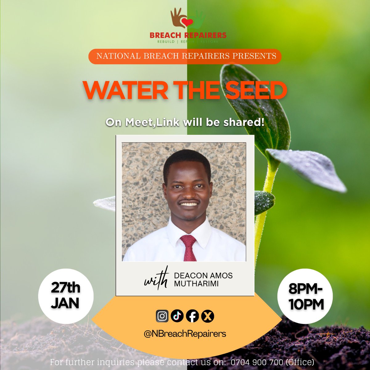 NBRepairers's tweet photo. 🌱 Growth doesn’t happen by accident, at Breach Repairers, we believe it's very intentional. 
“I planted the seed, Apollos watered it, but God made it grow.” — 1 Corinthians 3:6
Join us for WATER THE SEED with Deacon Amos Mutharimi

#NationalBreachRepairers 
#RebuildRepairRestore https://t.co/Zba6LApnhm