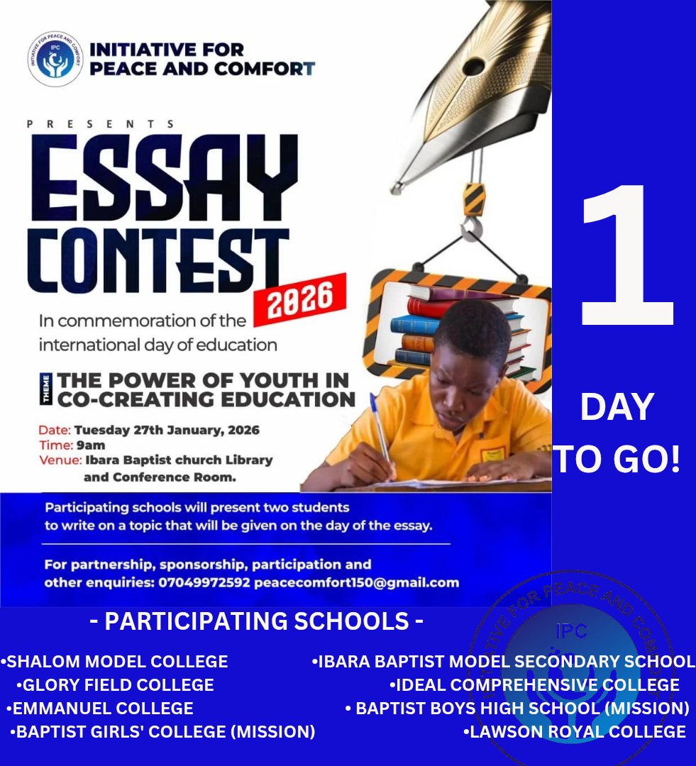 1 day to go 📚✨ INTERNATIONAL DAY OF EDUCATION – ESSAY CONTEST ✨📚
8 schools; 16 students
Join us in unveiling the next champion of the pen.

📩 For enquiries:
📞 07049972592 | ✉️ peacecomfort150@gmail.com
#InternationalDayOfEducation
#EssayCompetition
#QualityEducation
#IPC