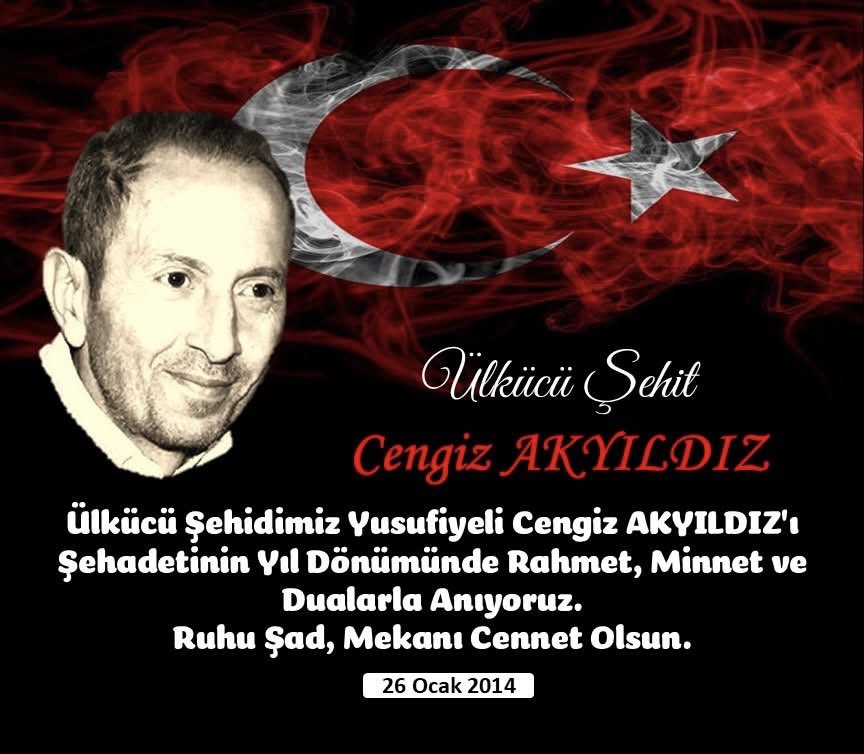 🇹🇷Ülkücü şehidimiz #CengizAKYILDIZ'ı şehadetinin Sene-i  Devriyesinde rahmet,minnet ve dualarla anıyorum.
Mekanı cennet,ruhu şad olsun.. 

🇹🇷Rabbülalemin bütün şehitlerimize rahmet eylesin mekanları cennet,ruhları şad olsun. 

🇹🇷Nur İçerisinde Yatsınlar İnşallah.🤲🇹🇷🇹🇷🇹🇷🤲