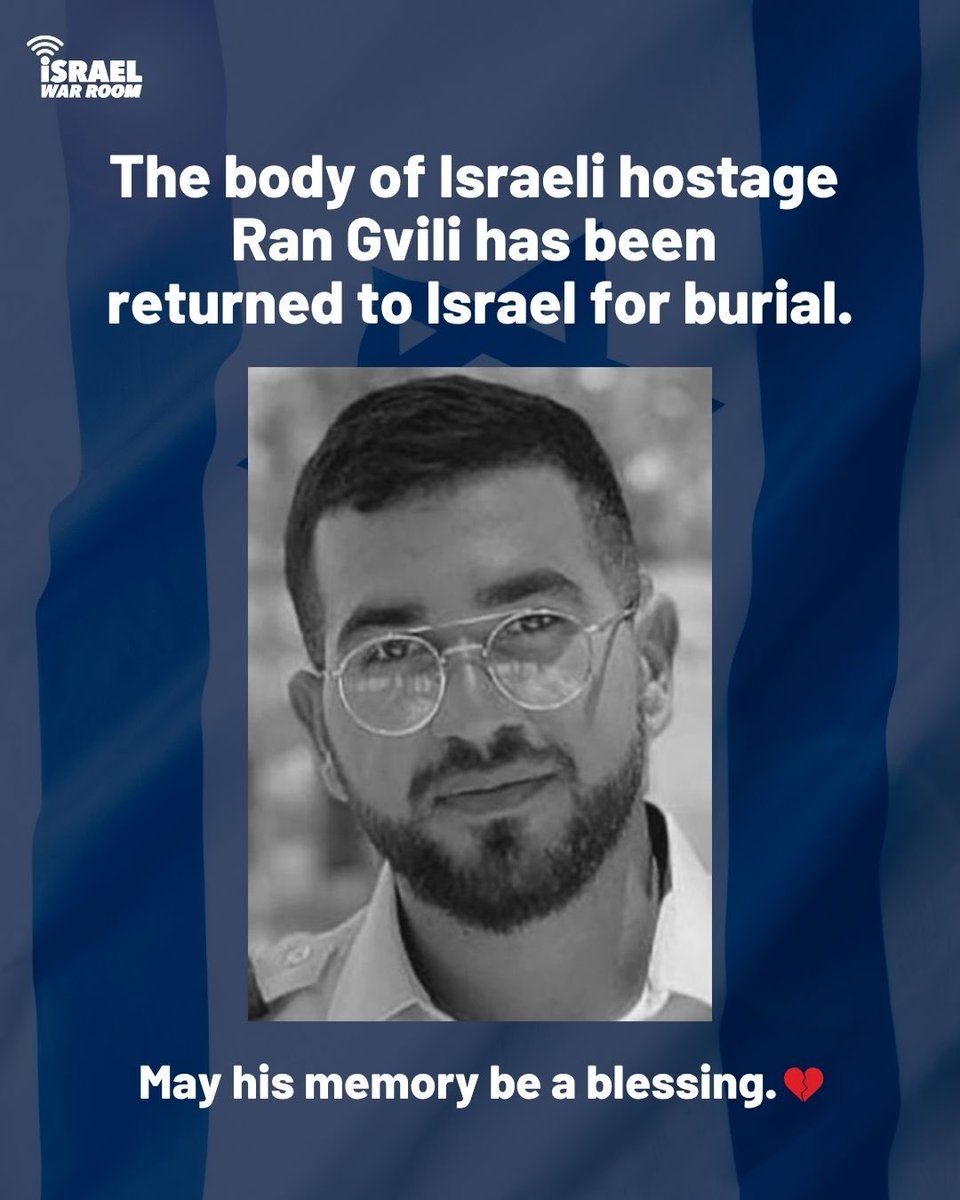 ⚡BREAKING: THE REMAINS OF HOSTAGE RAN GVILI HAVE BEEN RETURNED TO ISRAEL FOR BURIAL. 

THERE ARE NO MORE ISRAELI HOSTAGES IN GAZA