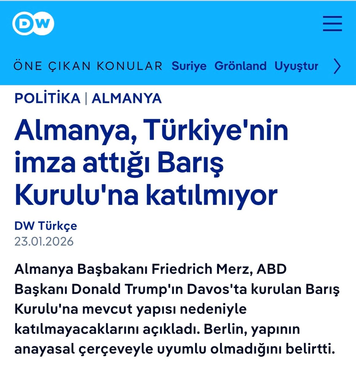 DW'nin haberi verme şekline bakın! "Berlin yapının anayasal çerçeveyle uyumlu olmadığını" belirtmiş. Vah vah! Bir de Türkiye'nin imza attığı diye de vurgu yapıyorlar.

Soyk*rımcı İsrail'e silah ihracatlarında rekor kırılması anayasal çerçeveyle uyumlu muydu peki!?