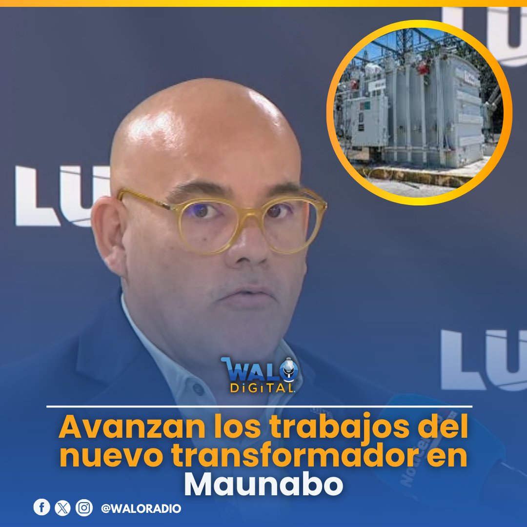 waloradio's tweet image. [AUDIO] Los trabajos de instalar el nuevo equipo, beneficiará a 22 mil clientes. #Transformador #Maunabo

Para escuchar al director ejecutivo de #LUMA:  waloradio.com/2026/01/26/ava…