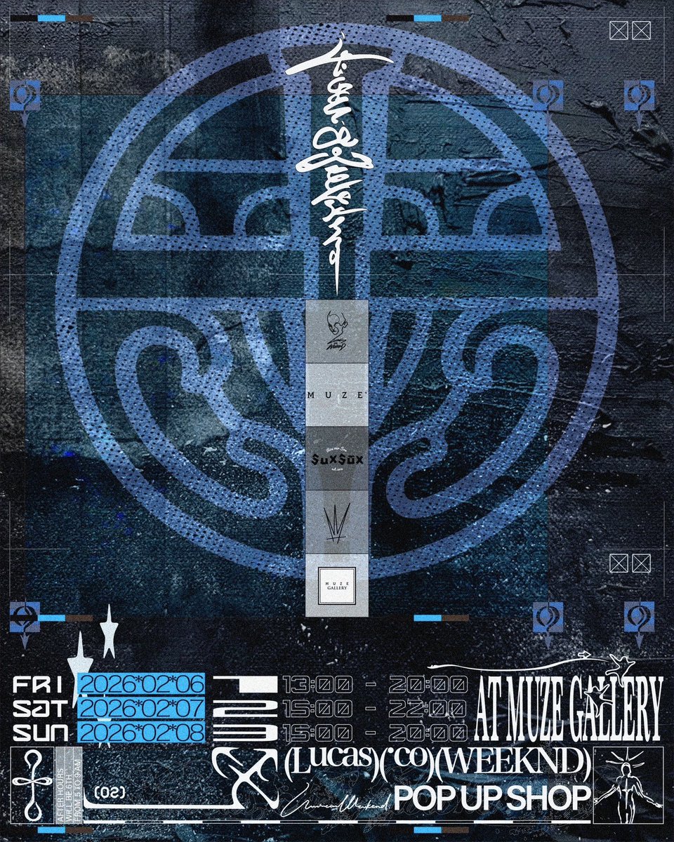 Lucas . co WEEKEND POPUPSHOP

2026/2/6.7.8
6日(FRI)13:00〜20:00
29:00〜(5:00〜)※AFTER EVENT
7日(SAT)15:00〜22:00
8日(SUN)15:00〜20:00

MUZEGALLERY
150-0041
東京都渋谷区神南1-5-13-1F