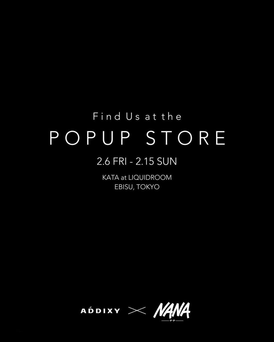 babasee_non's tweet photo. (ADDIXY × NANA)
POPUP STORE at INFORMATION

콜라보 세계관을 직접 체험할 수 있는 
POP-UP 개최!
도쿄 KATA에서 BLACK STONES 
리허설 스튜디오 포토존 공개 🎸🎵

• TOKYO
2/6（金） 2/15（日）
KATA at LIQUIDROOM EBISU, TOKYO
• OSAKA
2/21 (±)- 2/23 (Fa)
ATELIER ECRU
OSAKA https://t.co/ZbXjsHGs6u