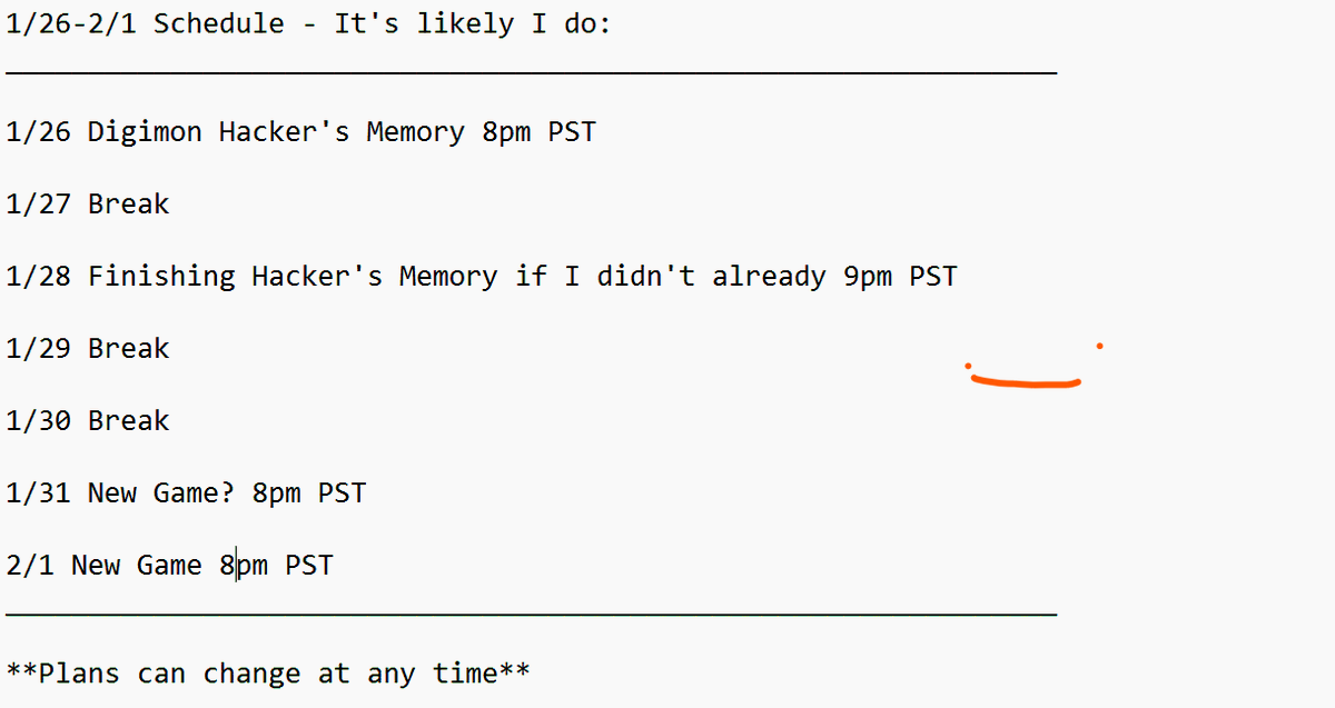 Alright, hopefully I wont be cancelling any stream this week. But for sure, Ill beat Hacker's Memory

Still haven't decide what new game I'll play, but we shall see. I have too many to pick from

See ya then o/