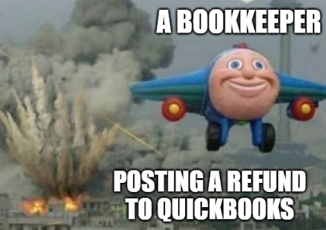BookkeepMaster's tweet photo. Refunds! 🤬

They're tricky, especially on accounting software. Even the double-entry is lawless:

Debit Refund Expense, Credit Bank
Debit Sales, Credit Bank
Debit I don't give a $%&amp;*, Credit Bank 🔥

Anywho, to help with this: https://t.co/Qoiy69HasM 

More to come. https://t.co/I5Drll0brQ