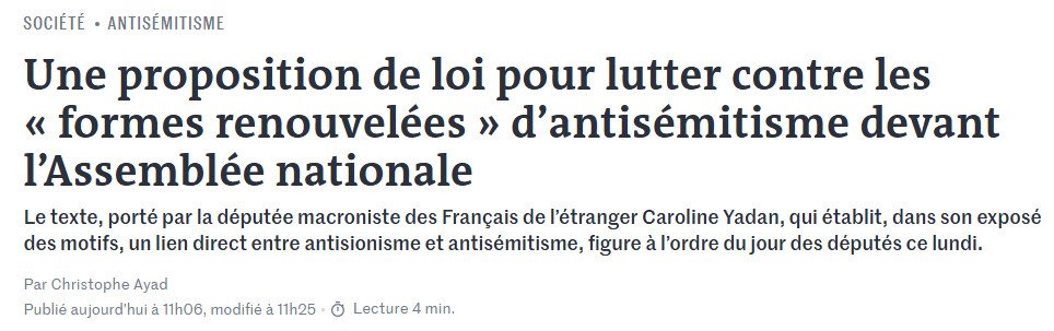 Pendant ce temps, la loi d'élargissement de la notion d'apologie du terrorisme et d'interdiction de critiquer Israël est proposée par la macronie.