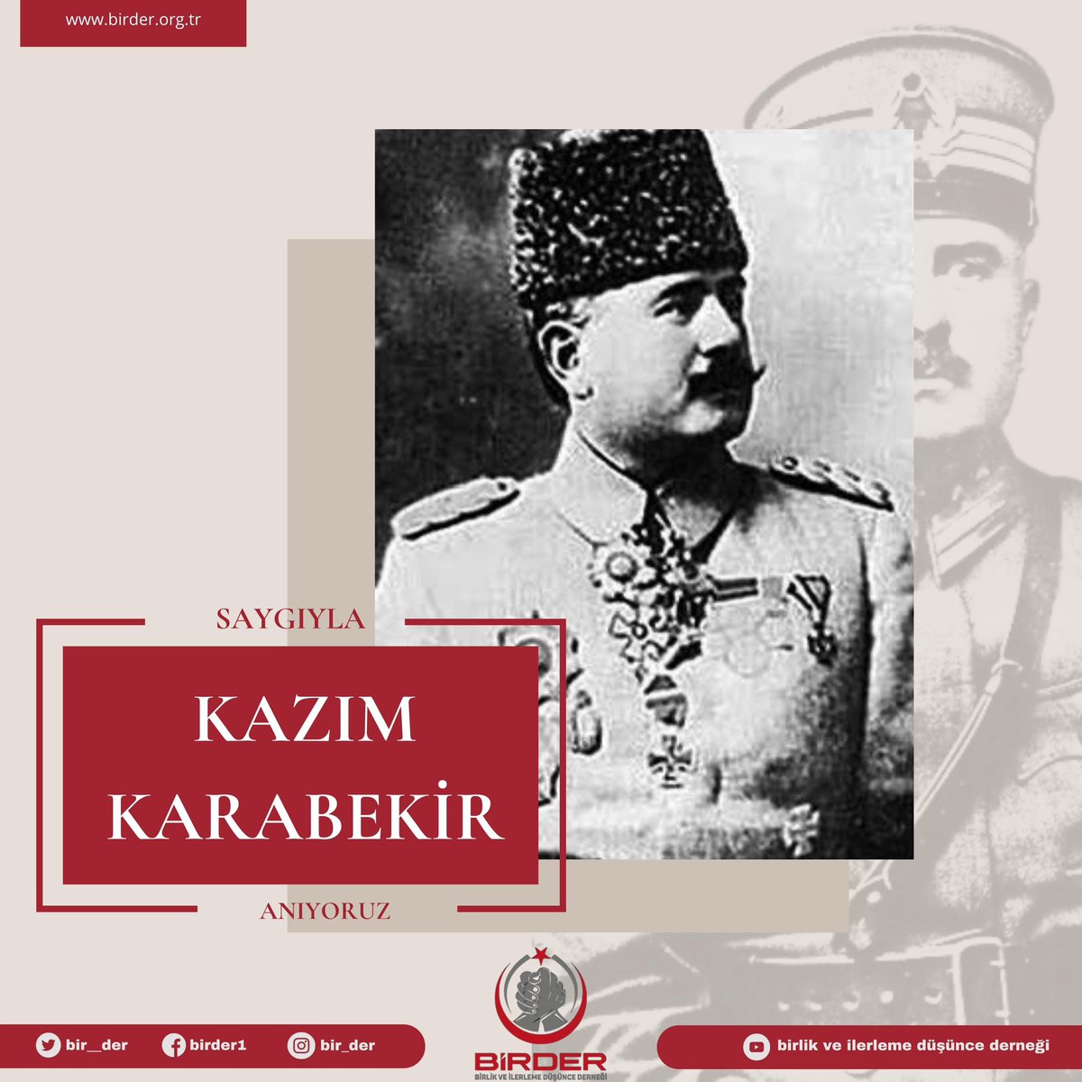 “Doğu’nun kalkanı, milletin vicdanı…
Yetimlerin babası, İstiklal Mücadelesi’nin Kahramanı ve onurlu neferi, 
Kazım Karabekir Paşa’yı rahmet, minnet ve saygıyla anıyoruz. 
#KazımKarabekir