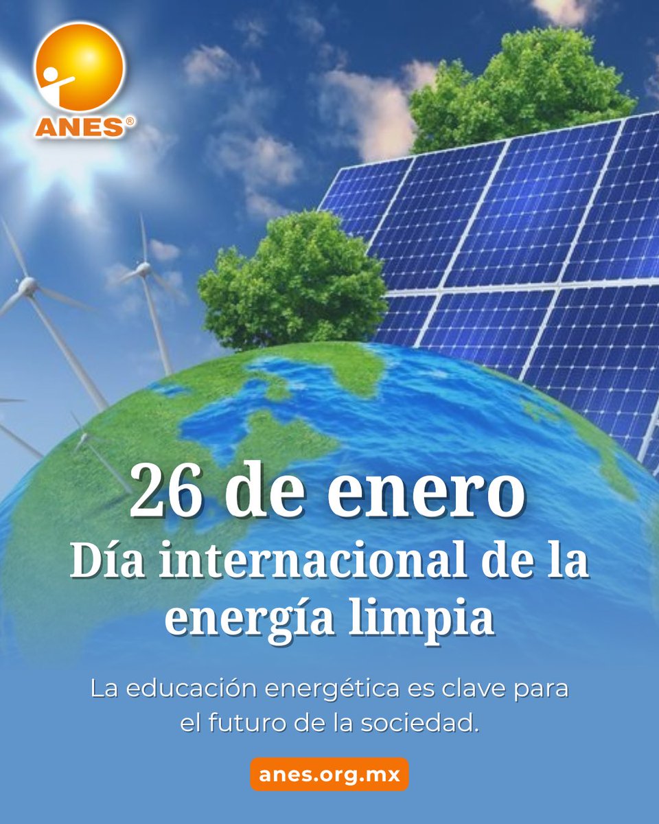 anes_oficial's tweet photo. 🌱 26 de enero | Día Internacional de la Energía Limpia

Sigamos impulsando el uso responsable de energía en México y en el mundo. ☀️⚡

#DíaDeLaEnergíaLimpia #EnergíaLimpia #TransiciónEnergética #ANES https://t.co/65nARYp8fH