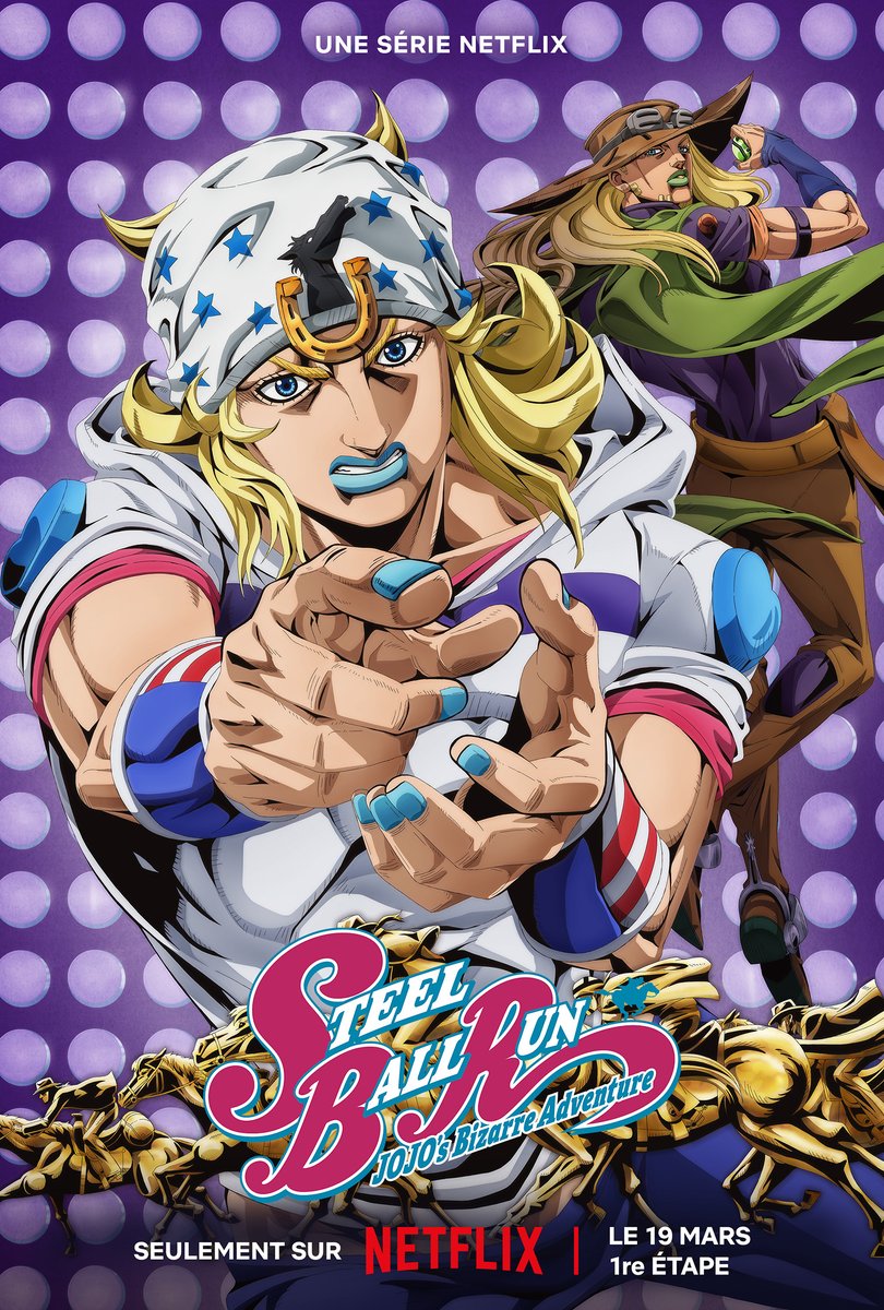 NetflixFR's tweet image. 50 millions de dollars à la clé.
Une seule règle : survivre jusqu’à l’arrivée.

L’anime STEEL BALL RUN JOJO’S BIZARRE ADVENTURE, première partie, le 19 mars.