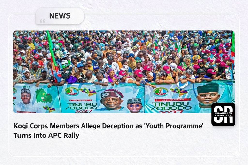 Kogi Corps Members Allege Deception as ‘Youth Programme’ Turns Into APC Rally

chroniclereporters.com/2026/01/kogi-c…